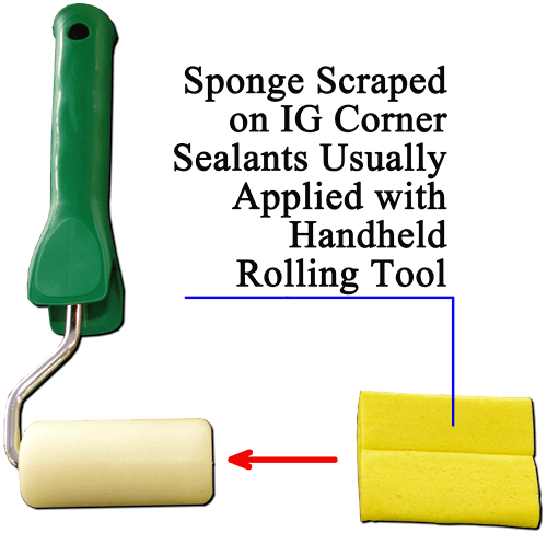 Sponge Scraped on IG Corner Sealants Usually Applied with Handheld Rolling Tool